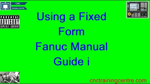 Using Fixed forms Fanuc Manual Guide i