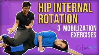 HIP INTERNAL ROTATION: 3 Mobilization Exercises (TSR Method)