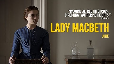 Lady Macbeth - Official Trailer #1 (2017)