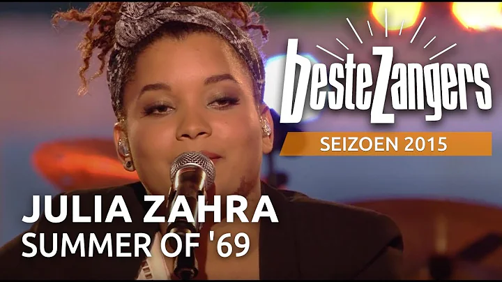 Julia Zahra - Summer of '69 | Beste Zangers 2015