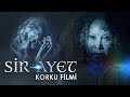 Sir Ayet Full Yerli Korku Filmi Gece Izlemeyin Sir Ayet Full Yerli Korku Filmi Gece Izlemeyin