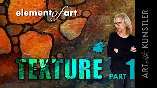 Texture as an Element of Art. Part 1