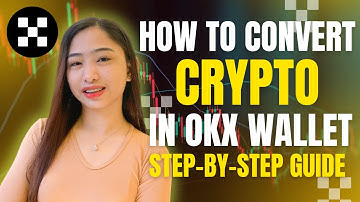 How to Convert Crypto Funds in OKX Wallet
