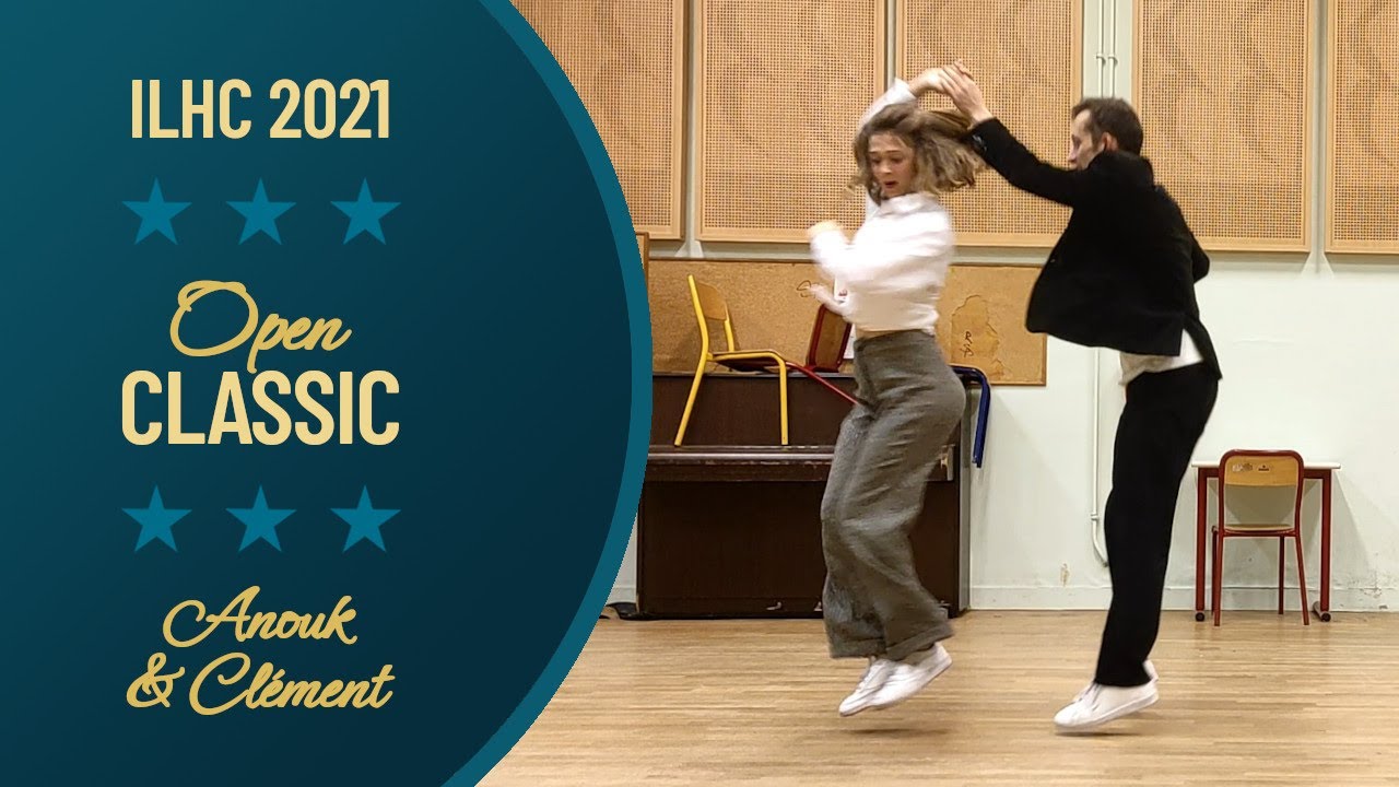 Anouk & Clément - Open Classic Lindy Hop Finals - ILHC 2021