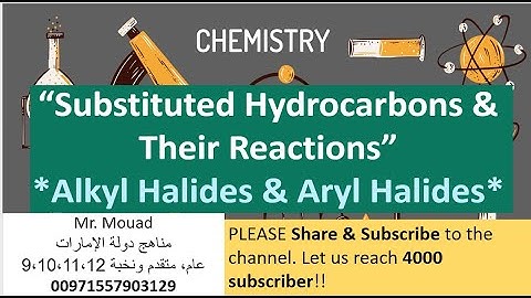 Substituted Hydrocarbons| Lesson 1: Alkyl & Aryl Halides @EasyChemistry4all