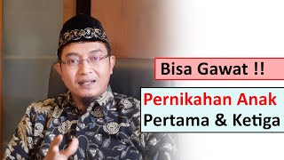 Yang Akan Terjadi Jika Anak Pertama Menikah degan Anak Ketiga