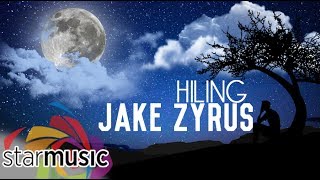 Hiling - Jake Zyrus (Lyrics)