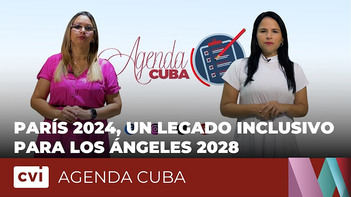 París 2024: Un legado inclusivo para Los Ángeles 2028 - Agenda Cuba