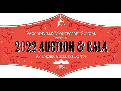 Woodinville Montessori School Auction & Gala Live Event - May 21, 2022