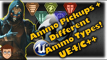Ammo Pickups + Different Ammo Types! | How To Make YOUR OWN FPS! | Unreal and C++ Tutorial, Part 9