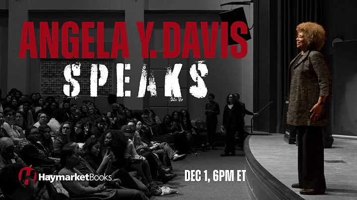 Angela Y. Davis Speaks