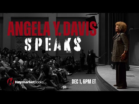 Angela Y. Davis Speaks