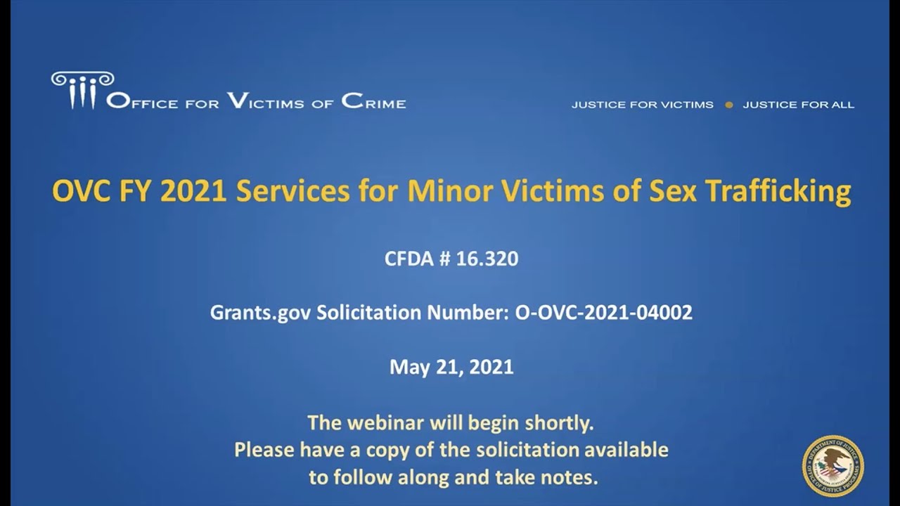 FY 2021 Services for Minor Victims of Sex Trafficking Webinar