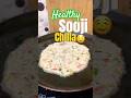 Healthy Sooji Chilla in 5 Mins! #Recipe #Chilla #breakfast #foodshorts #foodie #shorts