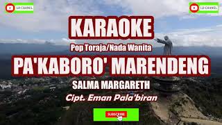 Karaoke PA'KABORO' MARENDENG _SALMA MARGARETH// Cipt. Eman Pala'biran