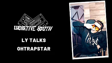 LY Talks: ohtrapstar