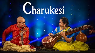 Charukesi  Strings Attached  Dr. Jayanthi Kumaresh & Shri R Kumaresh