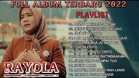 LAGU MINANG TERBARU 2022/2023 | RAYOLA FULL ALBUM | GALAU HATI IBO