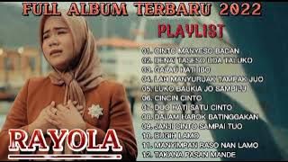 LAGU MINANG TERBARU 2022/2023 | RAYOLA FULL ALBUM | GALAU HATI IBO