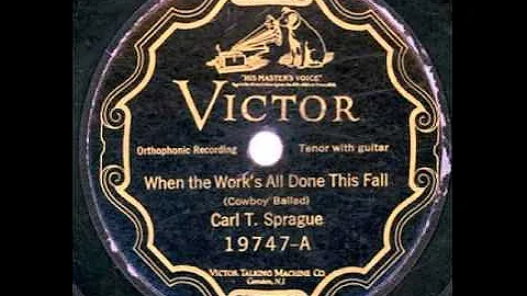 "When The Work's All Done This Fall" - Carl T. Spr...