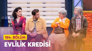 Evlilik Kredisi (164. Bölüm) -  Çok Güzel Hareketler 2