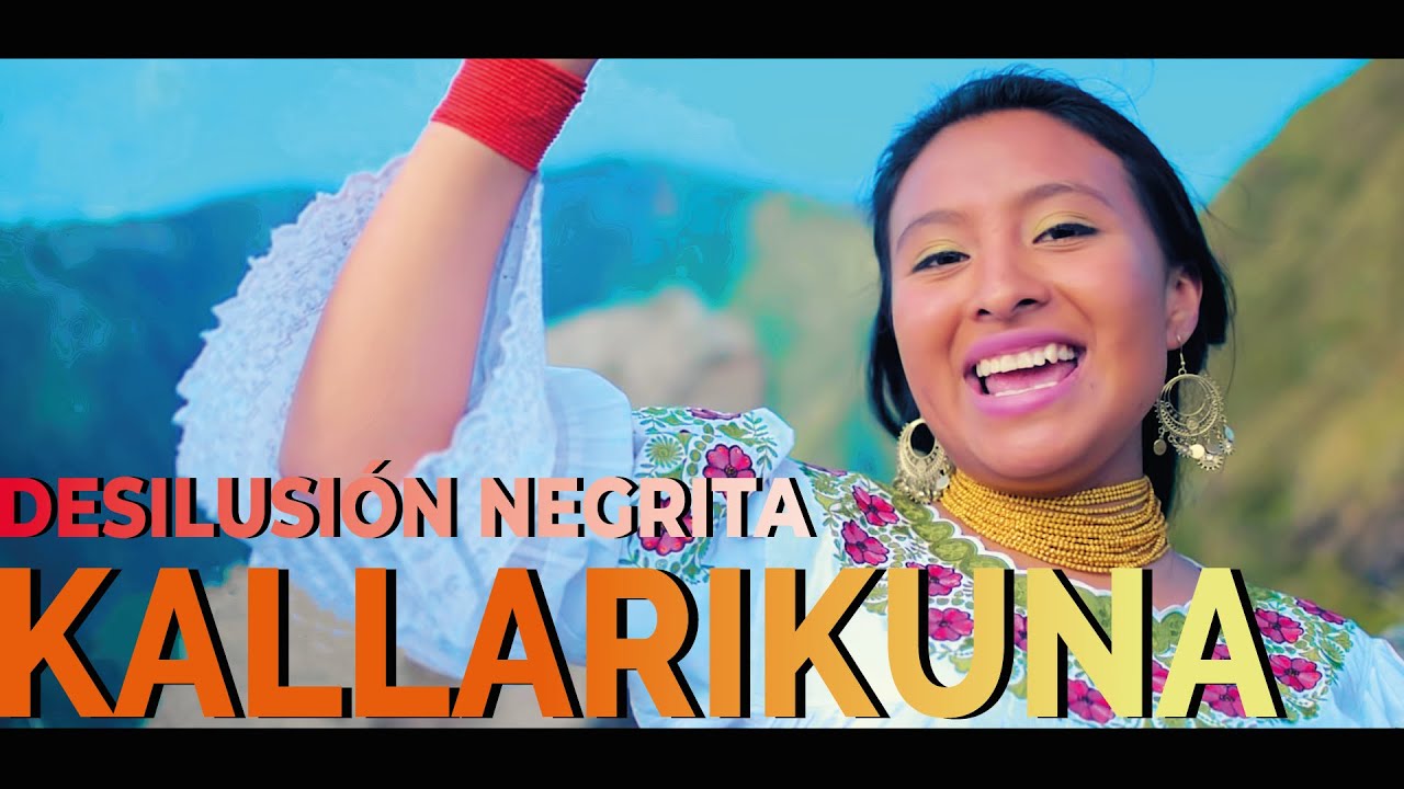 KALLARYKUNA - Desilusión Negrita 💔 🔥(Vídeo Oficial) Otavalo -  Ecuador