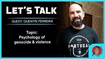 The psychology of genocide and violence | Let