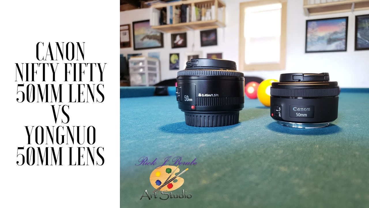 Canon 50mm Nifty Fifty vs Yongnuo 50mm lens quick comparison YouTube