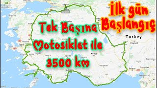 Motosiklet ile  Uzun yol | Tek Başına Yarım Türkiye Turu | Tura Hazırlık ve Başlangıç #1