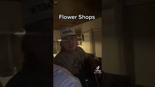 Flower Shops ~ Morgan Wallen & Ernest