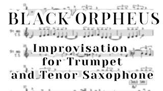 Black Orpheus IMPROVISATION for TRUMPET and TENOR SAX (feat. D. Faustov)