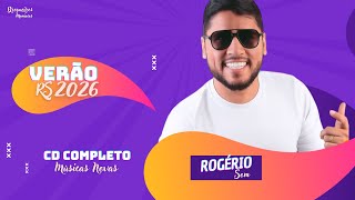 ROGÉRIO SOM REPERTÓRIO 2026 - VERÃO 2026 - BREGA ANTIGO - MÚSICAS NOVAS