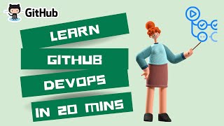 Learn Github Actions in 20 minutes | Github CICD | Workflows | DevOps Tutorial