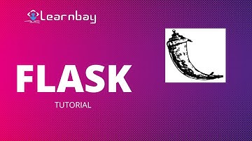 Flask Tutorial || Python Flask Tutorial || Flask Introduction || Flask Projects || Learnbay.co