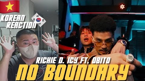🇻🇳🇰🇷🔥Korean Hiphop Junkie react to Richie D. ICY - No Boundary ft. Obito (VN/ENG SUB)
