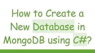 How to Create a New Database in MongoDB using C#?
