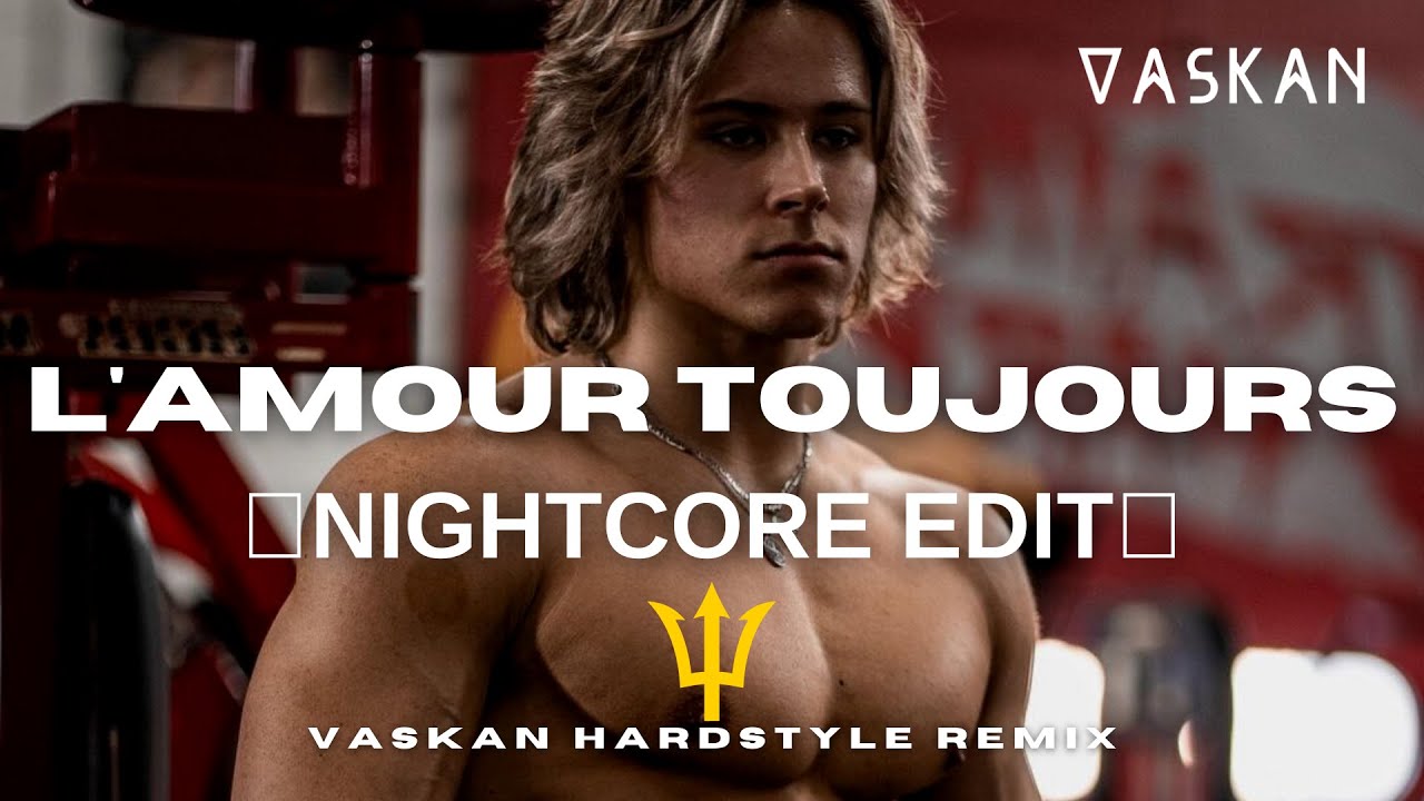 Gigi D'Agostino - L'Amour Toujours (Vaskan Hardstyle Remix) - Nightcore Edit