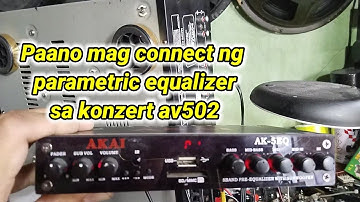 PAANO E CONNECT ANG PARAMETRIC EQUALIZER SA KONZERT AMPLIFIER