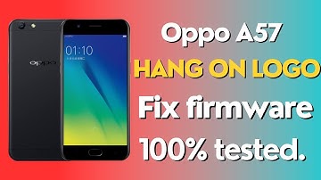 ✅Oppo a57 hang on logo fix firmware 100% working . #viralvideos