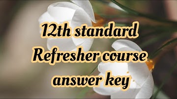 Class 12 | Bio-Zoology | Refresher Course Answers | 2021-22 | English medium