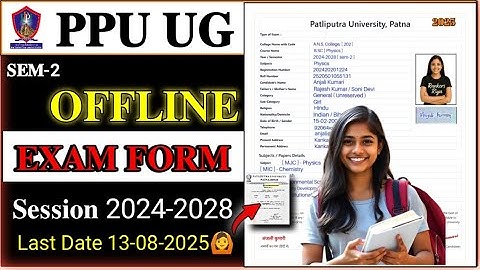 PPU UG Sem 2 Exam Form Fill Up 2024-2028|| PPU UG sem 2 online exam form kaise bhare 2025
