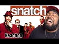 Snatch (2000) REACTION|FIRST TIME WATCHING