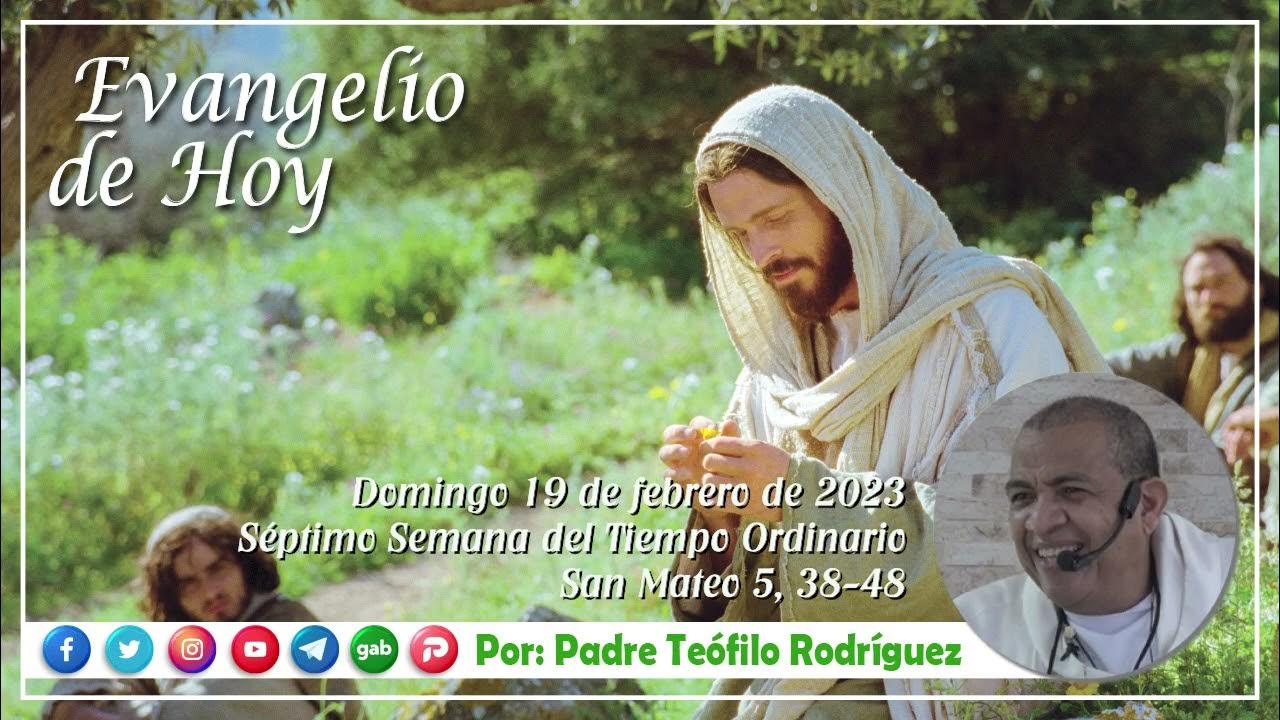 Reflexión del Evangelio Domingo 19 de febrero de 2023 YouTube