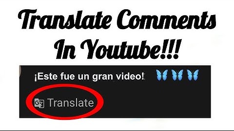 How To Translate Comments Directly In Youtube App!!