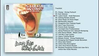 Ebiet G. Ade & Iwan Fals - Album Suara Wong Cilik  | Audio HQ