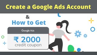 Get Google Ads Free 2000 Credit | Setup Adwords Account (Google Ad) Update
