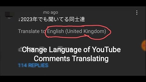 How to Change Language of YouTube Comments Translating