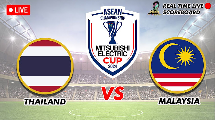 🔴LIVE THAILAND VS MALAYSIA ASEAN CHAMPIONSHIP MITSUBISHI ELECTRIC CUP 2024 12-14-2024