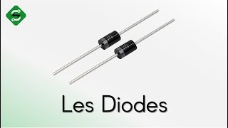 Les Diodes : Comment ça marche ? - SILIS Electronique -