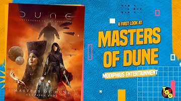 Dune: Adventures in the Imperium -  Masters of Dune | First Look and Page-Through
